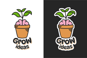 A design featuring a brain in a pot with a growing plant, accompanied by the text grow ideas.