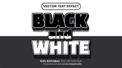 Editable text effect black and white text style