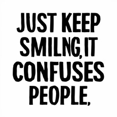 Obraz premium Funny motivational text t-shirt design.