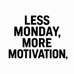 Funny motivational text t-shirt design.