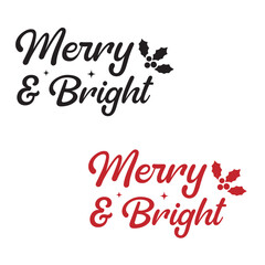 Merry & Bright Christmas typography T-shirt design