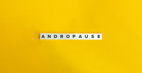 Andropause (Male Menopause) Word and Banner. 