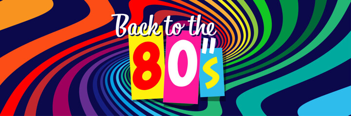 Back to the 80" on colorful background	