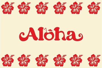 Floral frame with Aloha text, red hibiscus flowers on white background. Vector set of blooming flower for wedding invitations and greeting card design, Hawaiian concept, Summer concept, Summer party © Anna