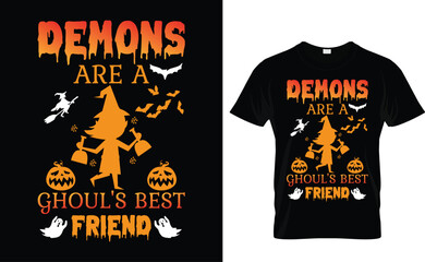 Demons Are A Ghouls Best Friend  halloween  t shirt design and quotes vector.