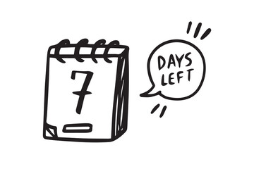7 days left. Doodle calendar symbol for days left for promotion icon. hand drawn isolated style