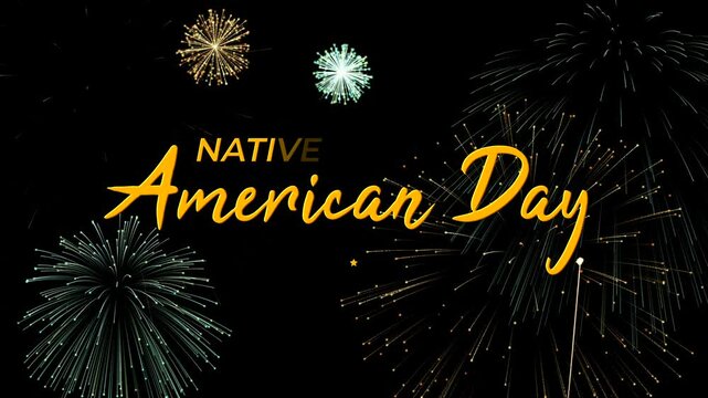 Native American Day drawing text. Animation drawing text Native American Day with fireworks in the background