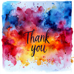 Thank you - calligraphy lettering on abstract multicolored watercolor painted splash background