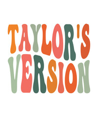 TAYLOR'S VERSION Groovy SVG, Bundle, boho svg, hippie svg, aesthetic svg, inspirational svg, motivational svg, trendy svg, retro svg, svg files wavy text coloufull design