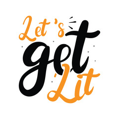 Let’s Get Lit SVG
