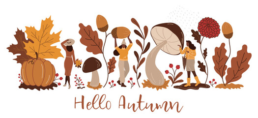 Hello Autumn Vector. Autumn Aesthetics. Autumn and People. Women, Maple Leaves, Oak Leaves, Acorns, Pumpkin, Mushrooms, Berries, Fall Flower, Plants. Illustration in Yellow, Orange, Brown on White