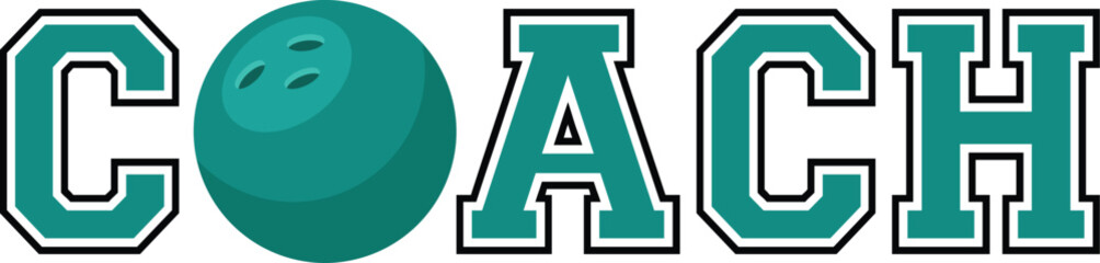 Bowling Coach Shirt, Team coach, Sports Coach Gift, Coach life, School, Football, Rugby, Team Mom, Custom Gift, Baseball, Cricket, Basketball, American Football, Soccer Ball, Cut File For Cricut