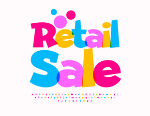Vector advertising signboard Retail Sale. Bright Colorful Font. Funny Alphabet Letters and Numbers set.