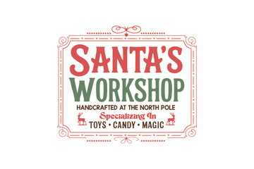 Santa’s Workshop, Retro Christmas Sign SVG T shirt design
