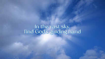 motivational phrase about faith and god on the background of glowing clouds on blue sky