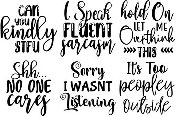 Modern Sarcastic Hand Lettering, Calligraphic Lettering Set Vector Illustration for Stationery, T-Shirt Design, Holiday Cards