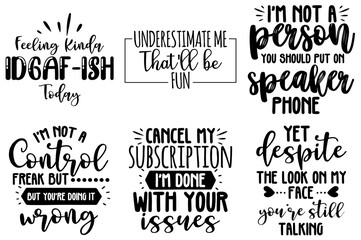 Decorative Sarcastic Calligraphy, Phrases Collection Vector Illustration for Printing Press, Wrapping Paper, Packaging