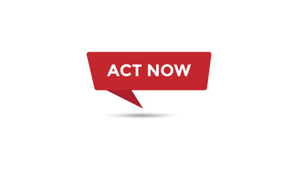 Act now  button web banner templates. Vector Illustration 
