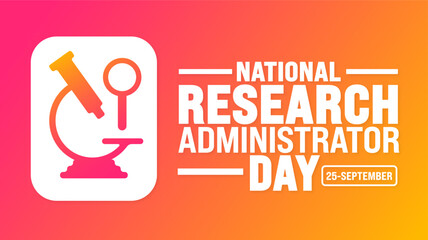 National Research Administrator Day background or banner design template. Holiday concept. Template for background, banner, card, poster, placard, design template with unique shapes.