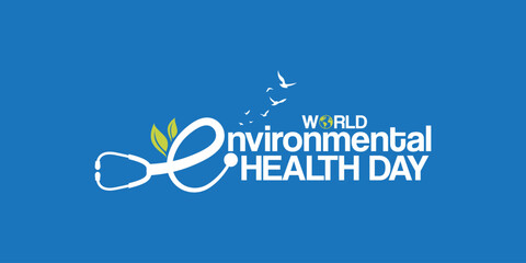World Environmental Health Day creative green natural ecological eco-friendly concept idea design background social media banner poster web, World Health Day. Global Health Awareness Concept.