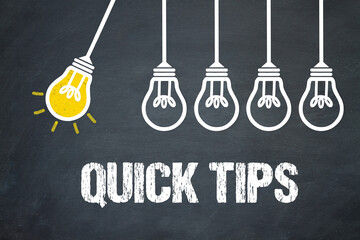 Quick Tips