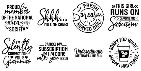 Fototapeta premium Modern Sassy Typography, Phrases Bundle Vector Illustration for Announcement, Wrapping Paper, Greeting Card
