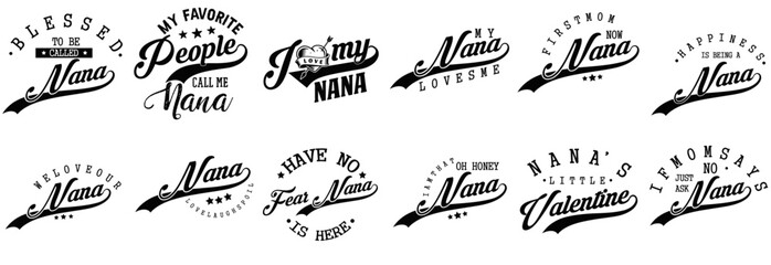 Creative Nana Calligraphic Lettering, Inscriptions Pack Vector Illustration for Stationery, Printing Press, Brochure