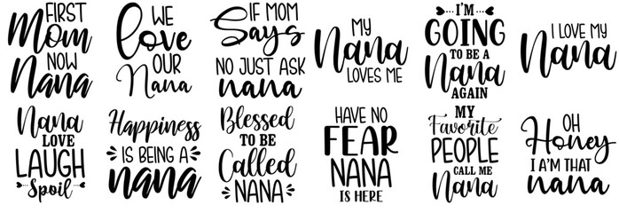 Minimal Nana Quotes, Calligraphic Lettering Set Vector Illustration for Mug Design, Infographic, Flyer