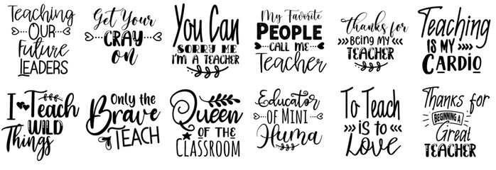 Obraz premium Decorative Teacher Quotes, Inscriptions Bundle Vector Illustration for Flyer, Announcement, Poster