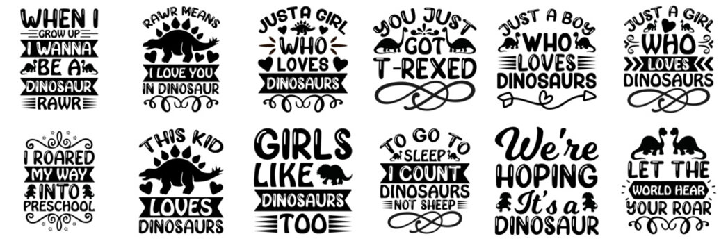 Colourful Dinosaur Calligraphy, Quotes Pack Vector Illustration for T-Shirt Design, Poster, Packaging
