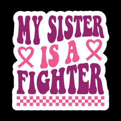 My Sister Is A Fighter