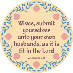 Colossians 3:18 Wives decorative retro style bible verse