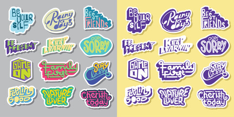 Cool Colorful Short Quotes Vector Stickers. Collection of Hand Drawn Groovy Typography
