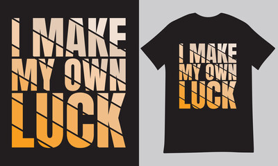 Motivational poster with inspirational quote Tshirt typography design template