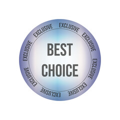 Best Choice tag in trendy holographic style isolated transparent background. Hologram business emblem. Vector illustration. EPS 10