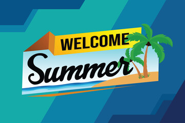 welcome summer word text concept icon logo sign symbol vector note 3d style for use landing page, template, social media, web, mobile app, poster, banner, flyer, background, gift card, coupon

