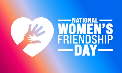 National Women’s Friendship Day background or banner design template. Holiday concept. Template for background, banner, card, poster, placard, design template with unique shapes with standard color.