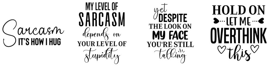 Elegant Sarcastic Typographic Emblems, Hand Lettering Collection Vector Illustration for Mug Design, Banner, Vouchers