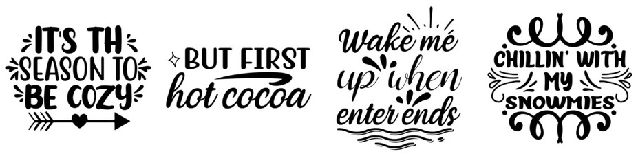 Decorative Winter Quotes, Typography Bundle Vector Illustration for Label, Poster, Mug Design