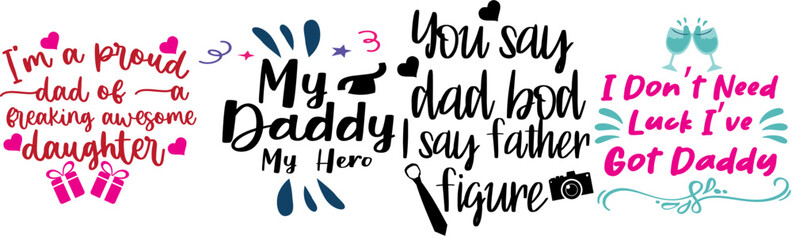 Colourful Dad Typography, Quotes Bundle Vector Illustration for Announcement, Newsletter, Gift Card