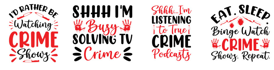 Creative True Crime Typographic Emblems, Inscriptions Pack Vector Illustration for Mug Design, Packaging, Gift Card