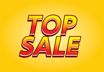 Top sale. Text effect in 3D look with eye catching colors