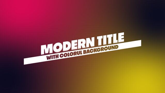 Modern Titles with Colorful Background | Colourful and Engaging Typography for Online Courses and Tutorials