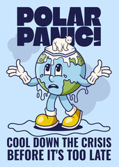 Melting of Polar Ice Caps Poster with Earth Retro Mascot Illustration Color Version