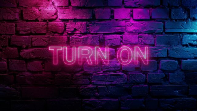 Video footage of Pink glowing Turn on text neon on brick wall background. Looped Neon abstract Lines.