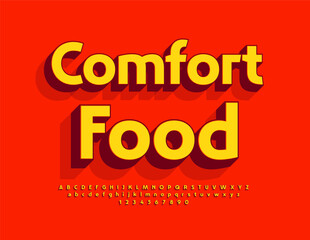 Vector creative advertisement Comfort Food. Modern Bright Font. Artistic Alphabet Letters and Numbers set.