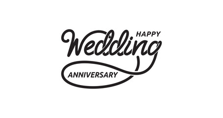 Happy Wedding Anniversary text illustration vector design in black color. Elegant Handwritten calligraphy typography. Great for Greeting cards, invitations, Celebrations, and parties
