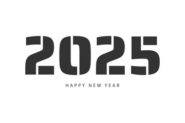 Happy New Year 2025 typography template calendar cover. Vector design for poster, banner, greeting card and invitation.