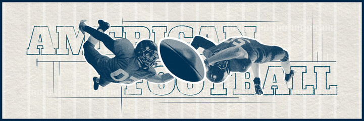Poster in retro style. Contemporary art collage. Two football players diving for ball, with American football inscription in background. Concept of sport, tournament, competition, action. Ad