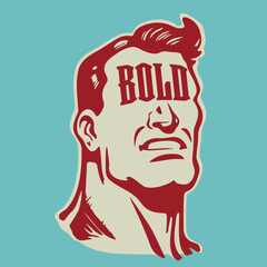 vintage cartoon illustration of a powerful man with text bold in his face